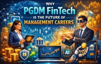 Why PGDM FinTech is the Future of Management Careers